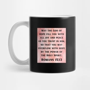 Bible Verse Romans 15:13 Mug